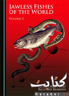 Jawless Fishes of the World , Volume 2
