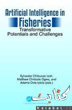 Artificial Intelligence in Fisheries: Transformative Potentials and Challenges